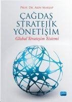 Cagdas Stratejik Yönetisim Global Stratesim Sistemi - Marsap, Akin