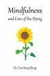 Mindfulness and Care of the Dying - Bild 1