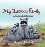 My Raccoon Family: Adventure in My Backyard