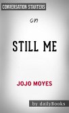 Still Me: by Pauline Sara-Jo Moyes   Conversation Starters (eBook, ePUB)