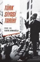 Türk Siyasi Tarihi - Armaoglu, Fahir