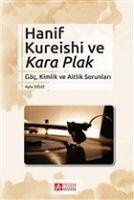 Hanif Kureishi ve Kara Plak - Oguz, Ayla