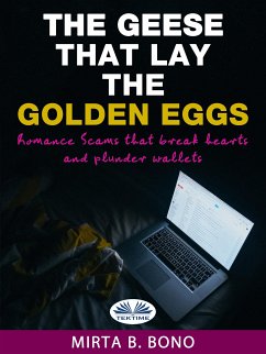 The Geese That Lay The Golden Eggs (eBook, ePUB) - Bono, Mirta B.