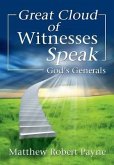 Great Cloud of Witnesses Speak