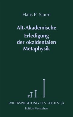 Obertitel des mehrbändigen Werks: Widerspiegelung des Geistes II/4 - Sturm, Hans P.