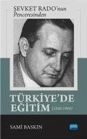 Sevket Radonun Penceresinden - Türkiyede Egitim 1930-1960 - Baskin, Sami