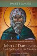 John of Damascus, First Apologist to... - Bild 1