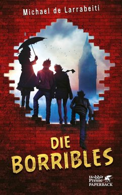 Die Borribles (eBook, ePUB) - Larrabeiti, Michael De