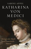 Katharina von Medici (eBook, ePUB)