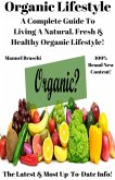 Organic Lifestyle (eBook, ePUB) Organic Lifestyle (eBook, ePUB)