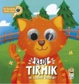 Kedi Tirmik ve Sevimli Dostlari