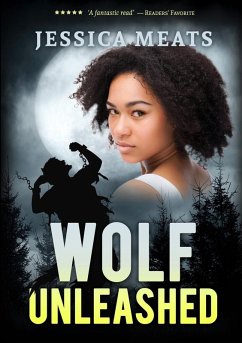 Wolf Unleashed - Meats, Jessica