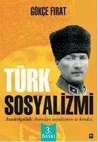 Türk Sosyalizmi - Firat, Gökce