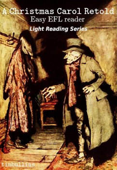 A Christmas Carol Retold (Light Reading Series) (eBook, ePUB) - Bullins, Tim