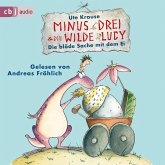 Die blöde Sache mit dem Ei / Minus Drei & die wilde Lucy Bd.4 (MP3-Download)