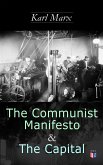 The Communist Manifesto & The Capital (eBook, ePUB)