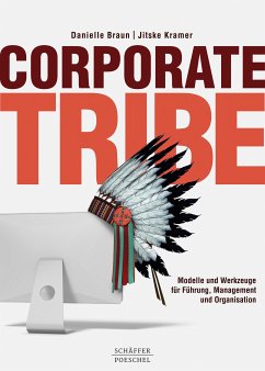 Corporate Tribe (eBook, PDF) - Braun, Danielle; Kramer, Jitske