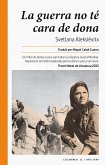 La guerra no té cara de dona (eBook, ePUB)