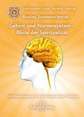 Gehirn und Nervensystem - Blüte der Spiritualität (eBook, ePUB)