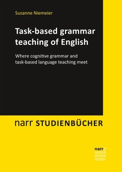 Task-based grammar teaching of English (eBook, ePUB) - Niemeier, Susanne