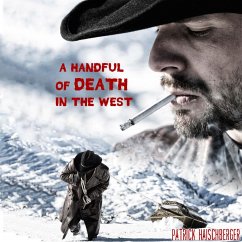 A Handful of Death in the West (MP3-Download) - Haischberger, Patrick