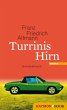 Turrinis Hirn (eBook, ePUB) - Bild 1