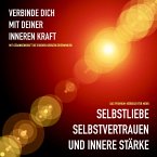 Mehr Selbstliebe, Selbstvertrauen und innere Stärke (MP3-Download)