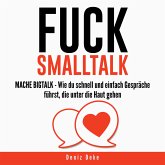 FUCK SMALLTALK - MACHE BIGTALK (MP3-Download)