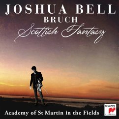 Schottische Fantasie/Violinkonzert 1 Op.26 - Bell,Joshua/Academy Of St Martin In The Fields