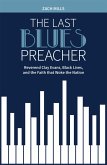 Last Blues Preacher (eBook, ePUB)