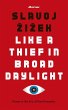 Like A Thief In Broad Daylight (eBook,... - Bild 1