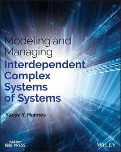 Modeling and Managing Interdependent Complex Systems of Systems - Haimes, Yacov Y.