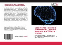 Caracterización de la Enfermedad Cerebro Vascular en Villa La Manga - López Castillo, Emerio Enrique;GardónDelgado, Liuba