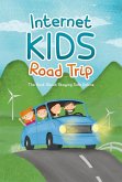 Internet Kids - Road Trip (eBook, ePUB) Internet Kids - Road Trip (eBook, ePUB)