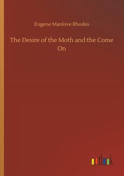 The Desire of the Moth and the Come On