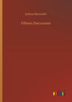 Fifteen Discourses - Reynolds, Joshua