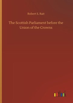 The Scottish Parliament before the Union of the Crowns