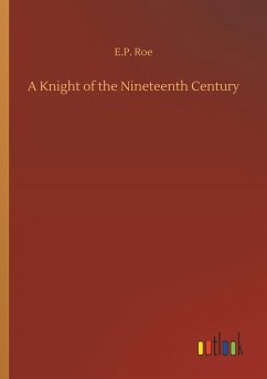 A Knight of the Nineteenth Century