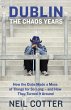 Dublin: The Chaos Years (eBook, ePUB) - Bild 1