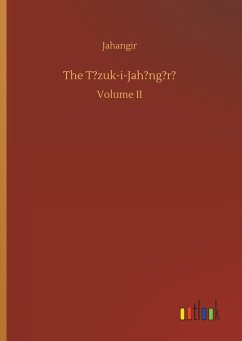 The T?zuk-i-Jah?ng?r?