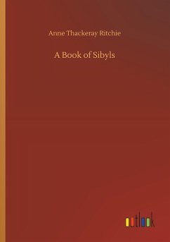 A Book of Sibyls - Ritchie, Anne Thackeray