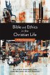 Bible and Ethics in the Christian Life... - Bild 1