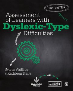 Assessment of Learners with Dyslexic-Type Difficulties (eBook, PDF) - Phillips, Sylvia; Kelly, Kathleen