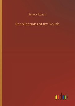 Recollections of my Youth - Renan, Ernest
