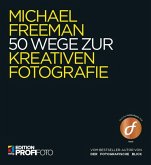 50 Wege zur kreativen Fotografie (eBook, ePUB)