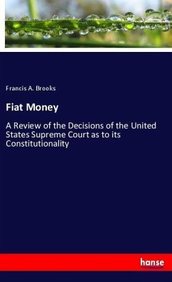 Fiat Money - Brooks, Francis A.