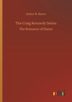 The Craig Kennedy Series