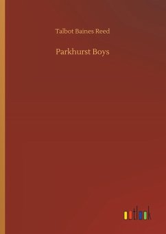 Parkhurst Boys - Reed, Talbot Baines