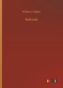 Railroads - Ripley, William Z.