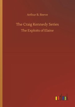 The Craig Kennedy Series